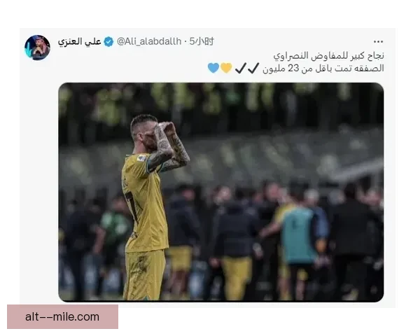 布罗佐维奇正式加盟利雅得胜利开启全新赛季征程